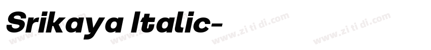 Srikaya Italic字体转换 Srikaya Italic字体转换